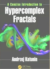 A Concise Introduction to Hypercomplex Fractals, Katunin, Andrzej RETAIL $57