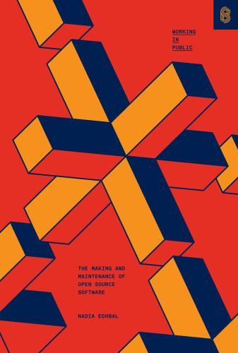 Working in Public: The Making and Maintenance of Open Source Software by Nadia - Image 2