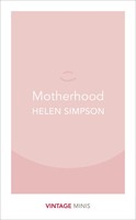 Motherhood Vintage Minis Helen Simpson Taschenbuch Vintage Minis 118 S. Englisch