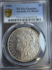 1901 P Morgan Silver Dollar PCGS Genuine - AU Details (95 - Scratch)