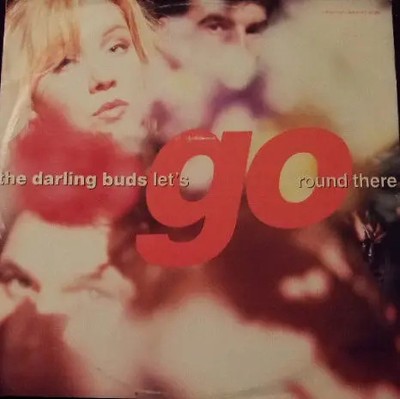 The Darling Buds Lets Go Round There Vinyl Single 12inch Epic
