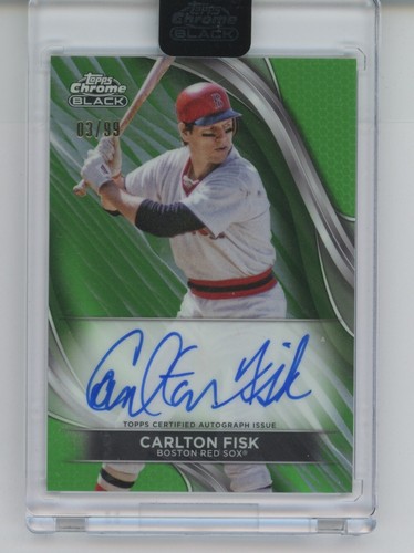 CARLTON FISK 2024 Topps Chrome Black GREEN REFRACTOR Auto SP /99 Boston Red Sox