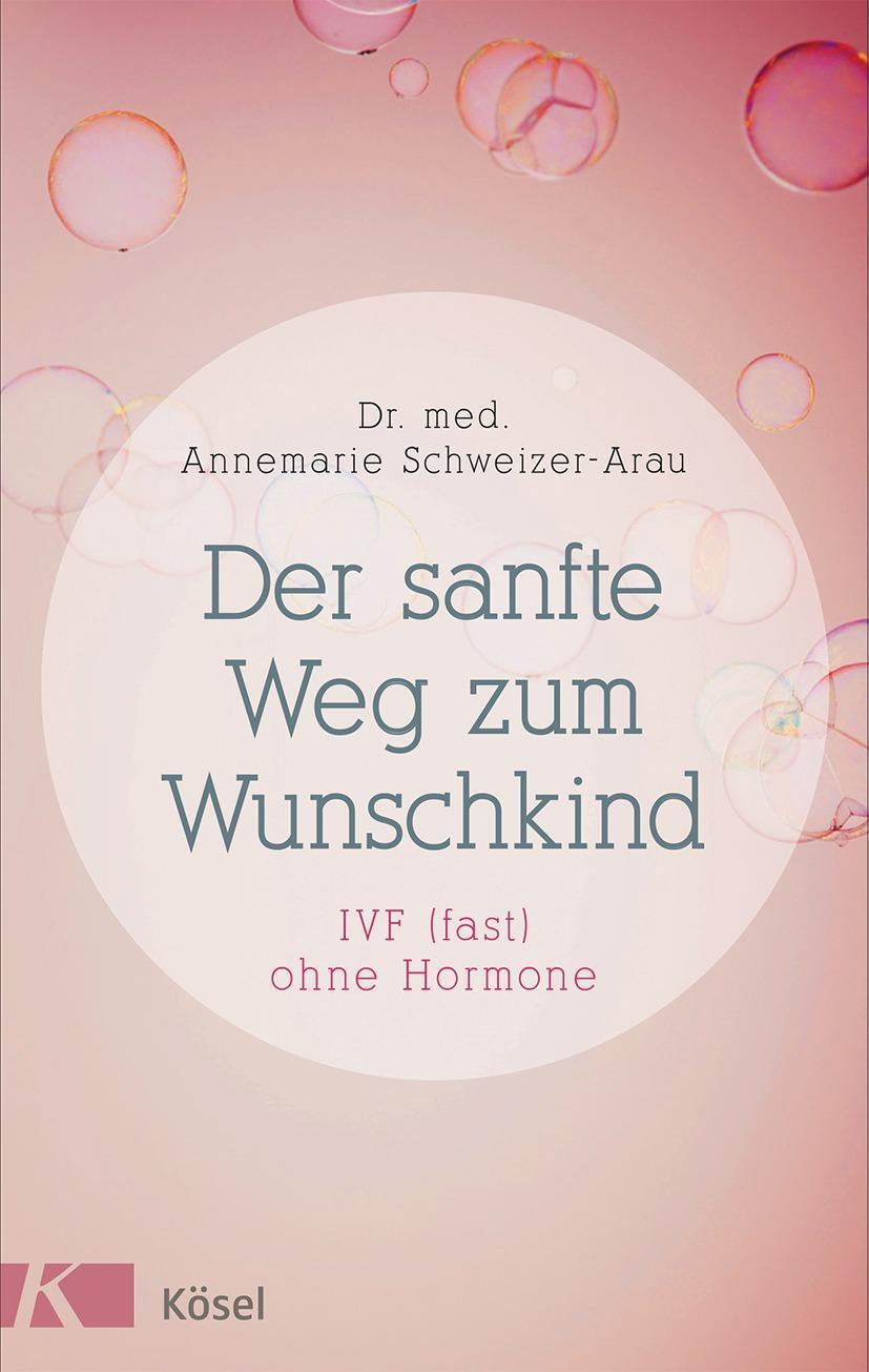 Thumbnail - Der Sanfte Weg Zum Wunschkind Annemarie Schweizer-arau