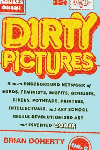 Dirty Pictures, Brian Doherty, New, Hardback - Image 4