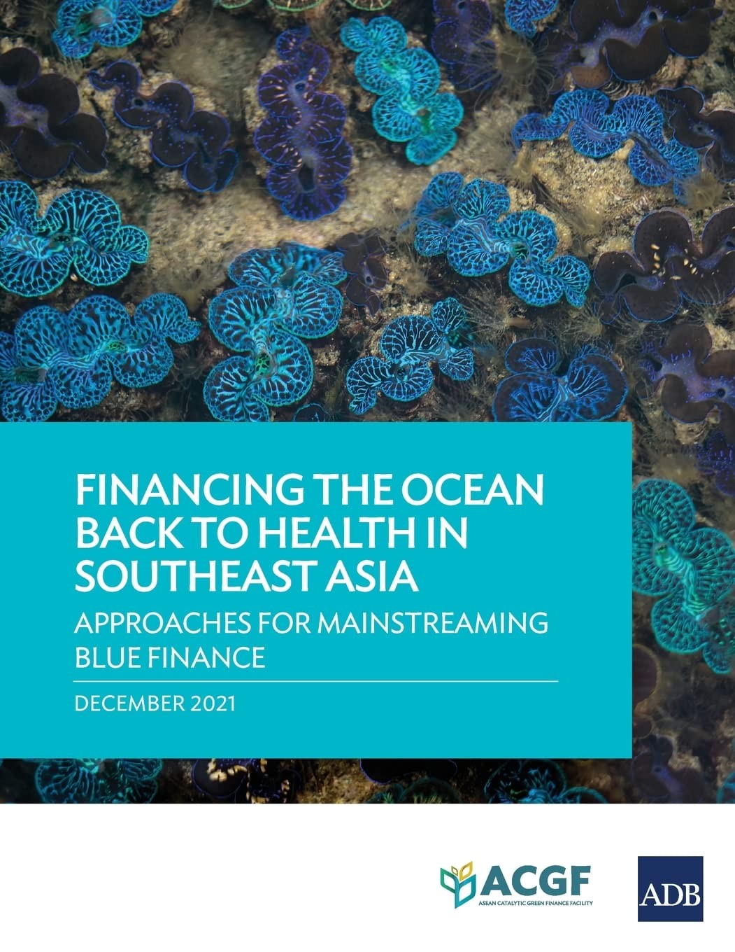 Financing the Ocean Back to Health in Southeast. Bank**