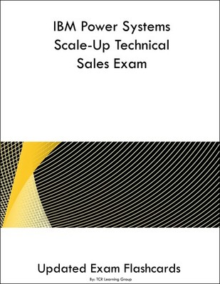 IBM Power Systems Scale-Up Technical Sales Exam Flashcards