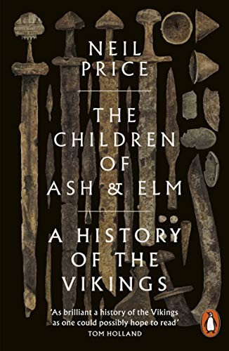 The Children of Ash and Elm by Neil Price Paperback NEW - Image 6
