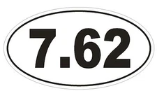 7.62 Oval Bumper Sticker or Helmet Sticker D885 Gun Rights Laws AK47 AK-47