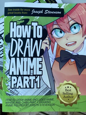 How to Draw Anime Part 1 : Drawing Anime Faces by Joseph Stevenson (2020, Trade