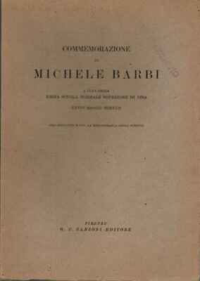 Gedenken an Michele Barbi - Regie Normalschule Oberschule von Pisa [1943]