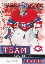 08/09 FLEER ULTRA..CAREY PRICE..TEAM LEADERS..# TL4..CANADIENS..COMBINED SHIP