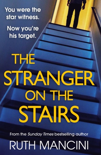The Stranger on the Stairs by Ruth Mancini (Hardback Book)