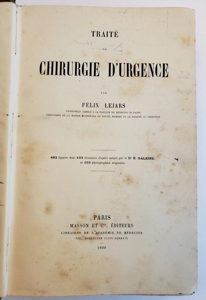 Livre Ancien Traité Chirurgie D Urgence 1899 Lejars Éditeur Masson Rare - Photo 1/4