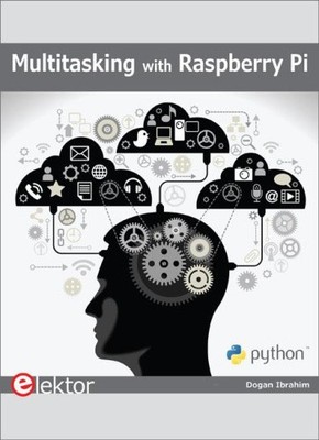 Multitasking with Raspberry Pi by Ibrahim, Dogan [Paperback] NEU