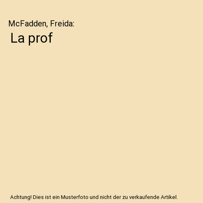 La prof, McFadden, Freida