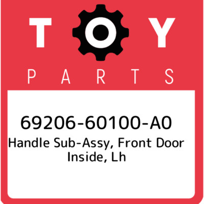69206-60100-A0 Toyota Handle sub-assy, front door inside, lh ...