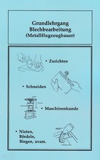 Blechbearbeitung Feinbleche Blecharbeiten Metallbleche Nieten B&ouml;rdeln Biegen