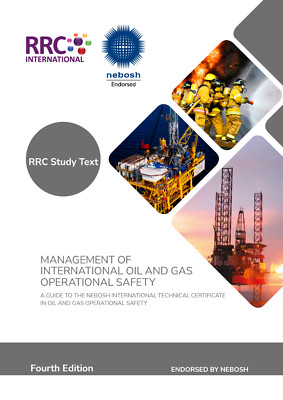 RRC Study Text: NEBOSH International Certificate in Oil & Gas Operational Safety