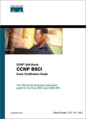 CCNP BSCI Exam Certification Guide: Self Study,Clare Gough