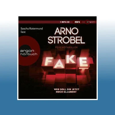 Fake - Wer soll dir jetzt noch glauben?,1 Audio-CD, 1 MP3 | Arno Strobel - Bild 1 von 2