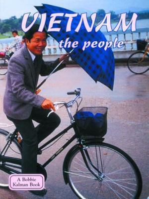Vietnam the People by Kalman, Bobbie