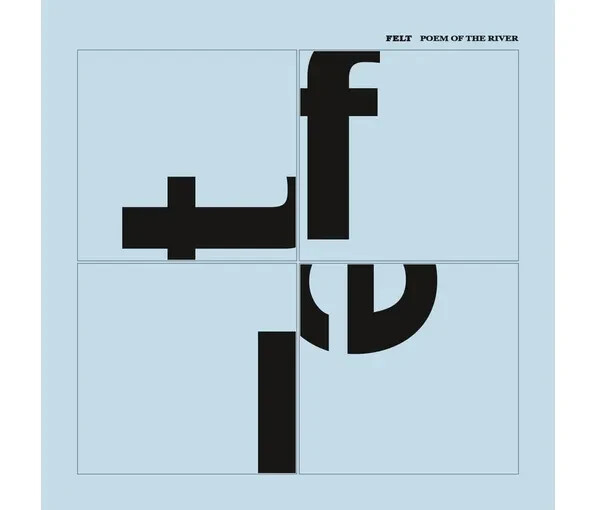 Felt: Poem Of The River, CD Edition