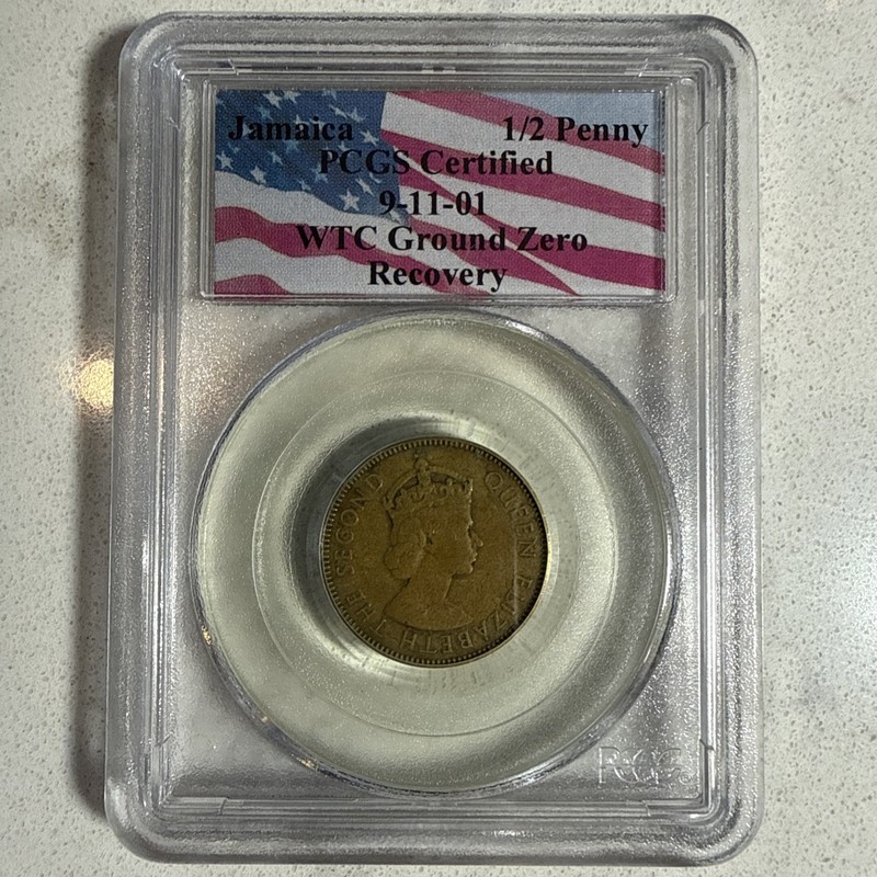 Jamaica 1/2 Penny PCGS Certified 9-11-01 Twin Towers WTC Ground Zero Recovery