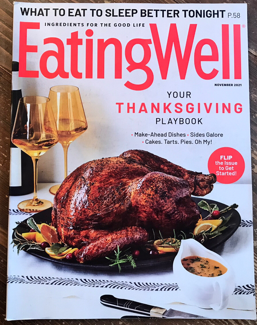 EATING WELL MAGAZINE November 2021 Your Thanksgiving Playbook