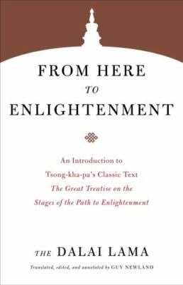 From Here to Enlightenment: An Introduction to Tsong-kha-pa's ...  (paperback)