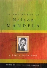 In the Words of Nelson Mandela By Nelson Mandela
