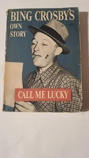 BING CROSBY'S OWN STORY: CALL ME LUCKY 1st ED. 1953 PAPERBACK VINTAGE BOOK