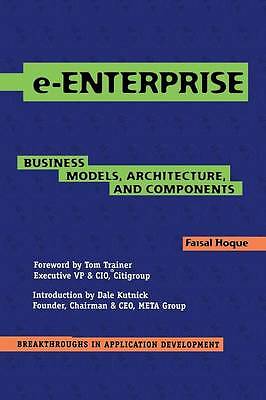 e-Enterprise Business Models, Architecture, and Components Hoque Paperback