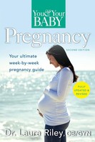 You And Your Baby Pregnancy The Ultimate Week-By-Week Pregnancy Guide Riley Buch