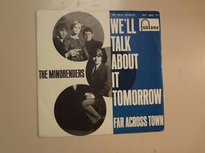 MINDBENDERS:(w/Eric Stewart 10CC)We ll Talk About Tomorrow-Holland 7''Fontana PSL