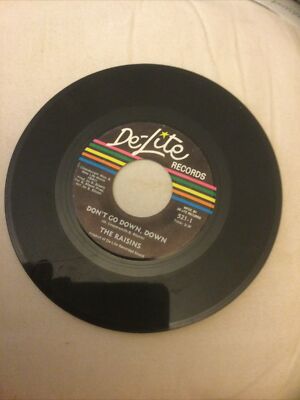 RAISINS Insecure + Don't Go Down, Down  45 VG+ US 1969  De-Lite 521