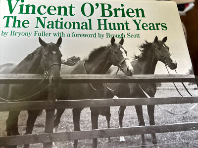 Vincent O'Brien: The National Hunt Years  Bryony Fuller Hardcover Grand National