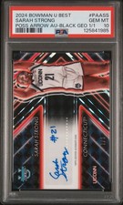 2024 BOWMAN UNIVERSITY BEST POSSESSION ARROW AUTOS SARAH STRONG 1/1 PSA 10