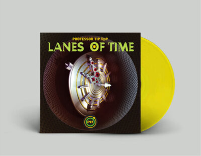 Professor Tip Top Lanes of Time (Vinyl) 12'' Album Coloured Vinyl (UK IMPORT)