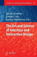 The Art and Science of Interface and Interaction Design (Vol. 1) by Christa Somm