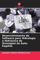 Aydagne Zelleke Woldemariam | Desenvolvimento De Software Para Hidrologia E...
