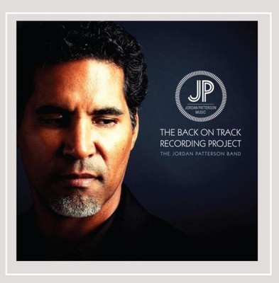 Jordan Patterson The Back On Track Recording Project