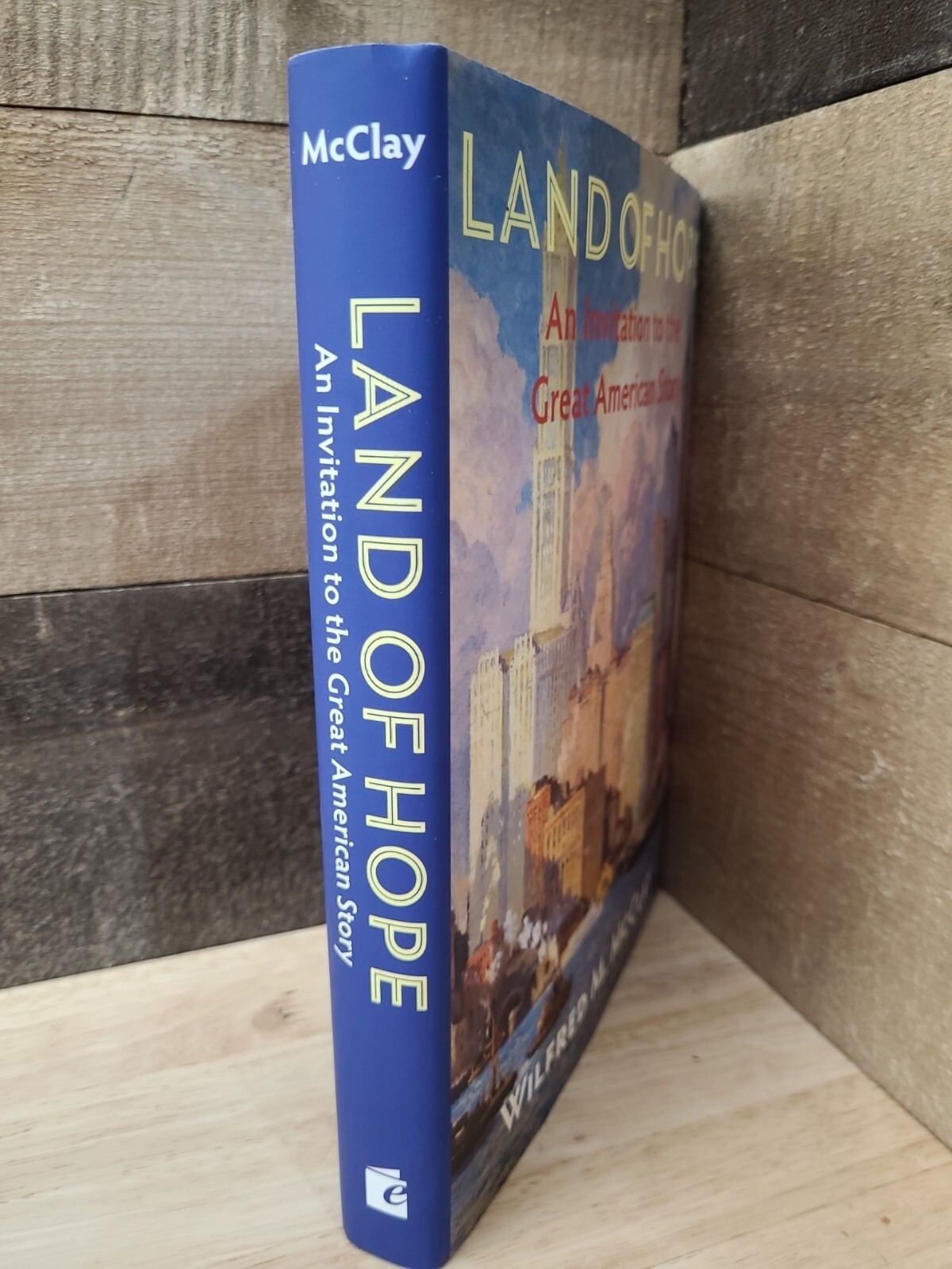 Land Of Hope Wilfred M McClay eBay