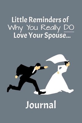 Reminders of Why Your Really Do Love Your Spouse by Mitzi Taylor (English) Paper