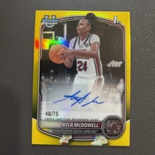 2026 BOWMAN CHROME BASKETBALL AYLA MCDOWELL YELLOW AUTO 40/75 SOUTH CAROLINA