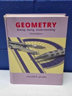 JACOBS GEOMETRY: SEEING, DOING, UNDERSTANDING student TEXT Hardcover 3rd ed 