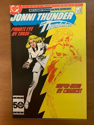 DC Comic Book #3 Jonni Thunder A.K.A Thunderbolt 1985 Roy Thomas, Giordano VF/NM