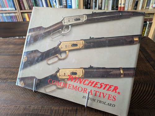 Winchester Commemoratives | Tom Trolard | 1985 Hardcover | Sammlerstücke | SIGNIERT
