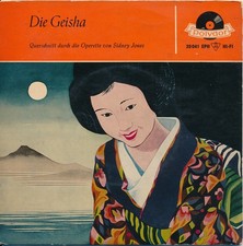 Die Geisha - Sidney Jones - Polydor 20041 EPH - Single 7" Vinyl 226/02