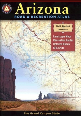 Benchmark Arizona Road & Recreation Atlas