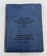 “Infantry Drill Regulations” United States Army 1911 (1917) Vintage Hardcover